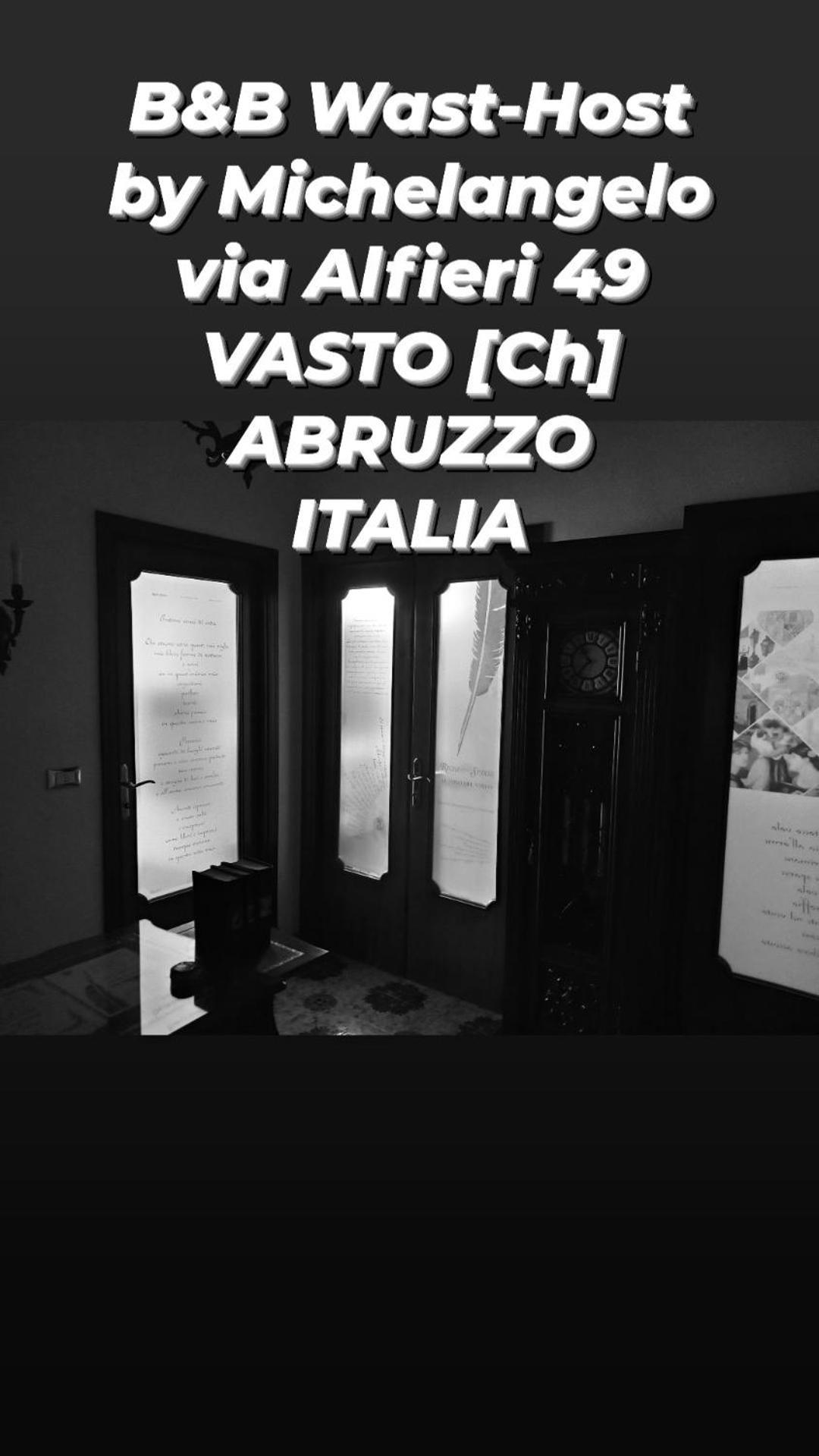 Wast-Host By Michelangelo Bed and Breakfast Vasto Εξωτερικό φωτογραφία
